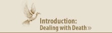Introduction: Dealing with Death; The Jewish Approach